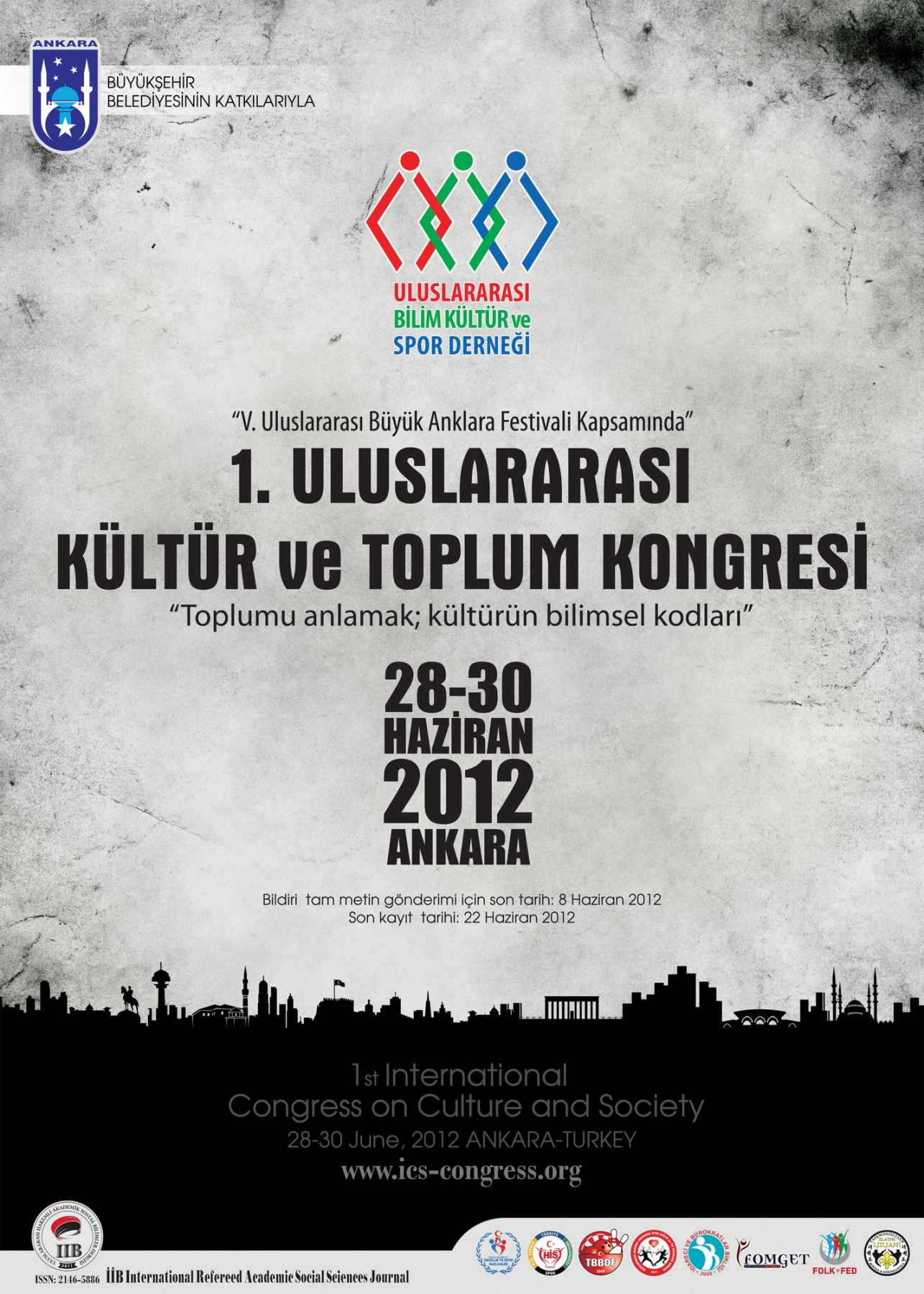 1. Uluslararası Bilim Kültür ve Spor Kongresi, 28-30 Haziran 2012, Ankara